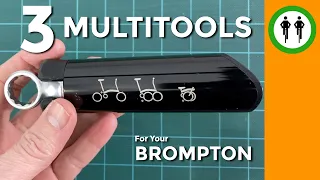 3 Brompton Compatible Multitools