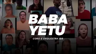 Baba Yetu - Coro e orquestra IBB (Cover)