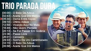 T r i o P a r a d a D u r a ~ TOP MÚSICAS SERTANEJO MELHORES 2023, AS MAIS TOCADAS, CD Completo ...