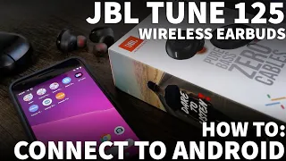 Connect JBL Tune 125 to Android Phone - How to Pair JBL Tune 125 TWS Bluetooth Earbuds to Android