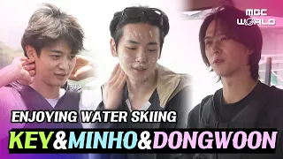 [C.C.] KEY, MINHO and DONGWOON go water skiing on the Han River💦 #KEY #MINHO #DONGWOON