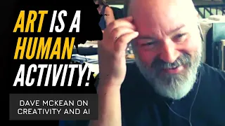 Dave McKean on the Impact of AI for Artists