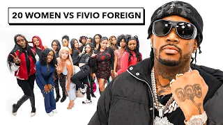 20 WOMEN VS 1 RAPPER: FIVIO FOREIGN