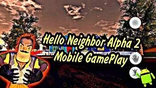 Hello Neighbor Alpha 2 Mobile GamePlay