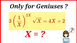 A mind-blowing Maths Olympiad Question/ Find the value of x ?/ Only for Geniuses #mathsolympiad