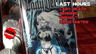 LAST HOURS on the Lady Death: Demonic Omens #1 Kickstarter! Treat Yourself!!!