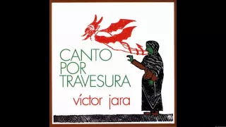 Victor Jara - Canto por Travesura (Álbum Completo)