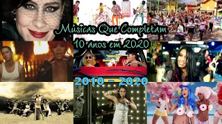 Músicas que completam Dez anos em 2020