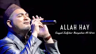 🔴 LIVE IN CONCERT - ALLAH HAY || SAYYID ZULFIKAR BASYAIBAN AL-IDRISI