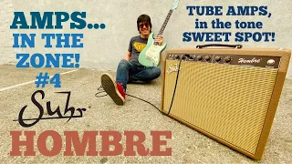 SUHR HOMBRE - TONE MACHINE! AMPS IN THE ZONE #4