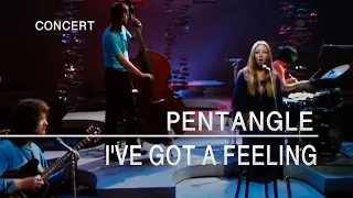 Pentangle - I've Got A Feeling (In Concert), 4th January 1971)