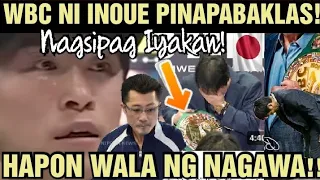 WBC Belt ni Inoue"PINAPABAKLAS Na! Hapon WALA ng NAGAWA!!