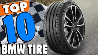 Top 10 Best BMW Tires Review in 2024