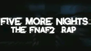 FNAF FIVE MORE NIGHTS [1 HOUR]