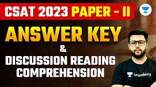 UPSC Prelims 2023 | CSAT 2023 Paper - II Answer Key & Discussion Reading Comprehension