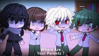 Where Are Your Parents MEME || BNHA - Villain Dad