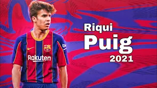 RIQUI PUIG ⚫ Dribblings skills & goals 🔴 2020/21 | 1080i