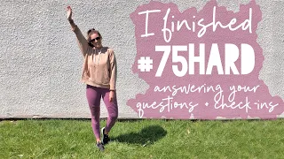 I FINISHED #75HARD! | Check-ins, Advice, + Answering your Questions | Sarah Brithinee