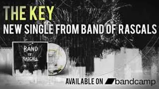 Band of Rascals - The Key (Official Audio)