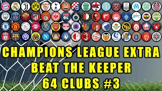 Champions League Extra 64 Clubs Beat The Keeper Marble Race Ep 3 / Marble Race King