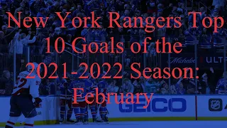 New York Rangers Top 10 Goals of the 2021-2022 Season: February