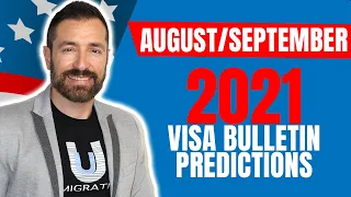 Immigration Update: August / September 2021 Visa Bulletin | Visa Bulletin Predictions 2021 | USCIS