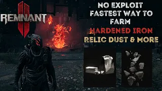 Remnant 2 - Fastest Way to Farm Hardened Iron and Relic Dust (No Exploit)