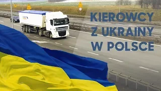 Kierowcy z Ukrainy w Polsce. Więcej korzyści czy problemów?