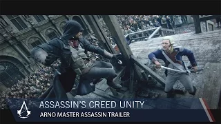 Assassin’s Creed Unity: Arno - Master Assassin | Trailer | Ubisoft [NA]