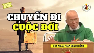 Bài giảng song ngữ: Những chuyến đi cuộc đời 👼 Cha Hồng Mới Nhất 2023