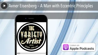 Avner Eisenberg – A Man with Eccentric Principles