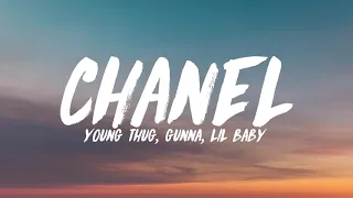 Young Thug,Gunna,Lil Baby - Chanel (Go Get It)