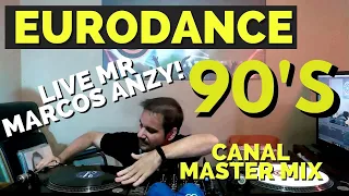 CANAL MASTER MIX APRESENTA DJ MR MARCOS ANZY  SUPER LIVE EURODANCE 90s