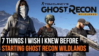 Ghost Recon Wildlands - 7 things I wish I knew before playing