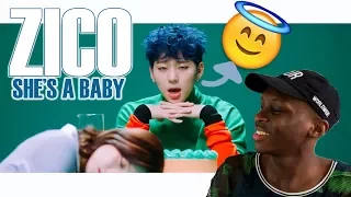 ZICO - She’s a Baby MV REACTION: SWEET BOY ZICO! 👼🏼