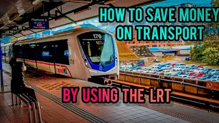 The Cheapest Way To Travel In Malaysia || How To Use The LRT | Simple Guide