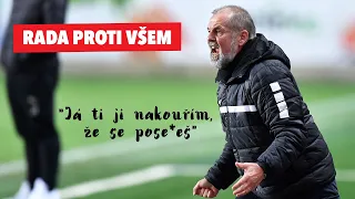 Radovy úlety: hádky s fanoušky i trenéry, vyhrožování sudím. „Buď rád, že žiješ!“