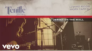 Tenille Townes - Jersey on the Wall (I'm Just Asking (Living Room Worktapes) [Audio])