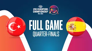 QUARTER-FINALS : Turkey v Spain | FIBA U18 European Championship 2023