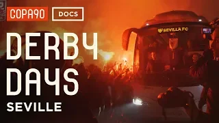 Derby Days: Sevilla | The Big One