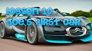 Lesson 10: Joe's First Car