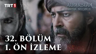 Alparslan: Büyük Selçuklu 32. Bölüm 1. Ön İzleme