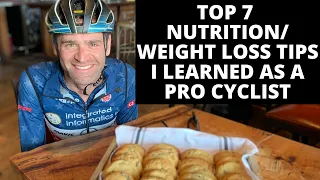 Top 7 Nutrition Tips I Learned as a Pro Cyclist for Health, Performance, and Sustainable Weight Loss