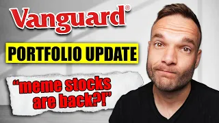 Vanguard Portfolio Update - May 2024