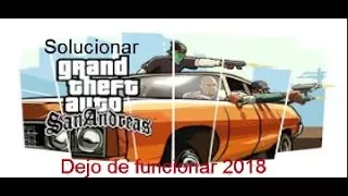 Como Solucionar El Error Gta Sa.exe Dejo De Funcionar 2018.