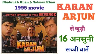 Karan Arjun movie unknown facts budget Shahrukh Khan Salman Khan Kajol Mamta Bollywood movies 1995