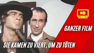 Sie kamen zu viert, um zu töten | Western | HD | Ganzer Film auf Deutsch