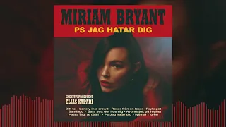 Miriam Bryant – Psykopat (Official Audio)