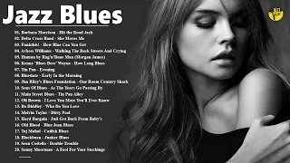 Night Relaxing Blues Songs | Best Jazz Blues Songs Ever | Best Jazz Blues Music 2023