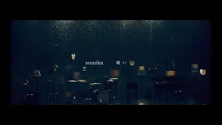 sumika / 願い【Music Video】